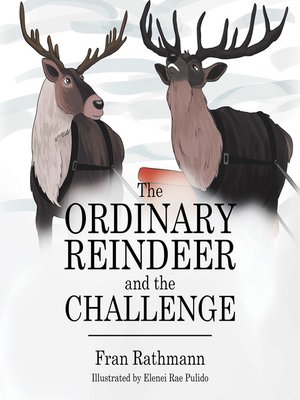 cover image of The Ordinary Reindeer and  the Challenge